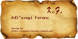 Kőszegi Ferenc névjegykártya